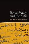 Ibn al-'Arabi and the Sufis